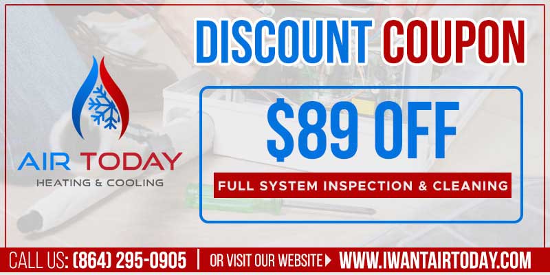 Affordable HVAC System Inspection And Cleaning In Greenville SC 89 Dollar Discount Coupon